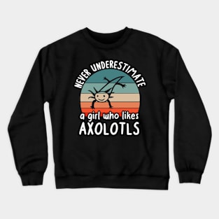 Underestimated girls mexican axolotl lovers Crewneck Sweatshirt